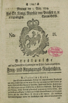 Breslausche auf das Interesse der Commerzien der Schles. Lande eingerichtete Frag- und Anzeigungs-Nachrichten. 1824, No. 9 (1 März) + dod.