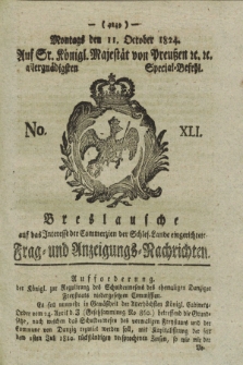 Breslausche auf das Interesse der Commerzien der Schles. Lande eingerichtete Frag- und Anzeigungs-Nachrichten. 1824, No. 41 (11 October) + dod.
