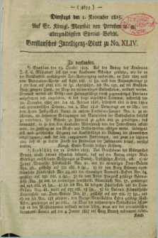 Breslausche auf das Interesse der Commerzien der Schles. Lande eingerichtete Frag- und Anzeigungs-Nachrichten. 1825, No. 44 (1 November) + dod.