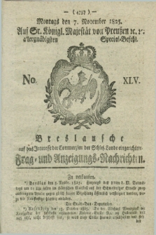 Breslausche auf das Interesse der Commerzien der Schles. Lande eingerichtete Frag- und Anzeigungs-Nachrichten. 1825, No. 45 (7 November) + dod.