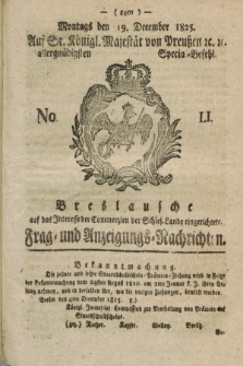 Breslausche auf das Interesse der Commerzien der Schles. Lande eingerichtete Frag- und Anzeigungs-Nachrichten. 1825, No. 51 (19 December) + dod.