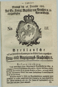 Breslausche auf das Interesse der Commerzien der Schles. Lande eingerichtete Frag- und Anzeigungs-Nachrichten. 1825, No. 52 (26 December) + dod.