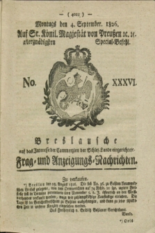 Breslausche auf das Interesse der Commerzien der Schles. Lande eingerichtete Frag- und Anzeigungs-Nachrichten. 1826, No. 36 (4 September) + dod.