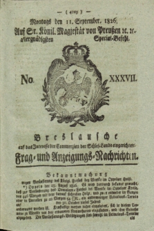 Breslausche auf das Interesse der Commerzien der Schles. Lande eingerichtete Frag- und Anzeigungs-Nachrichten. 1826, No. 37 (11 September) + dod.