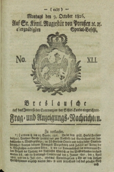 Breslausche auf das Interesse der Commerzien der Schles. Lande eingerichtete Frag- und Anzeigungs-Nachrichten. 1826, No. 41 (9 October) + dod.