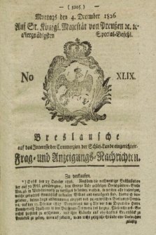 Breslausche auf das Interesse der Commerzien der Schles. Lande eingerichtete Frag- und Anzeigungs-Nachrichten. 1826, No. 49 (4 December) + dod.