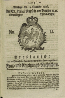 Breslausche auf das Interesse der Commerzien der Schles. Lande eingerichtete Frag- und Anzeigungs-Nachrichten. 1826, No. 51 (18 December) + dod.