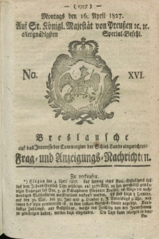 Breslausche auf das Interesse der Commerzien der Schles. Lande eingerichtete Frag- und Anzeigungs-Nachrichten. 1827, No. 16 (16 April) + dod.
