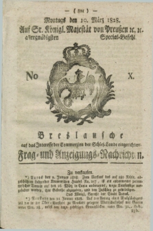 Breslausche auf das Interesse der Commerzien der Schles. Lande eingerichtete Frag- und Anzeigungs-Nachrichten. 1828, No. 10 (10 März) + dod.