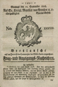 Breslausche auf das Interesse der Commerzien der Schles. Lande eingerichtete Frag- und Anzeigungs-Nachrichten. 1828, No. 38 (22 September) + dod.