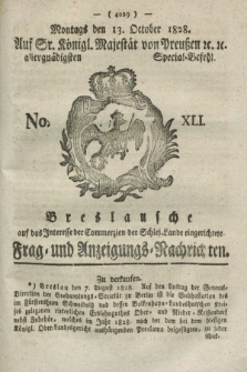 Breslausche auf das Interesse der Commerzien der Schles. Lande eingerichtete Frag- und Anzeigungs-Nachrichten. 1828, No. 41 (13 October) + dod.