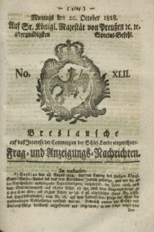 Breslausche auf das Interesse der Commerzien der Schles. Lande eingerichtete Frag- und Anzeigungs-Nachrichten. 1828, No. 42 (20 October) + dod.