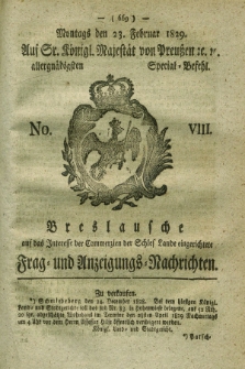 Breslausche auf das Interesse der Commerzien der Schles. Lande eingerichtete Frag- und Anzeigungs-Nachrichten. 1829, No. 8 (23 Februar) + dod.