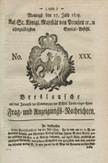 Breslausche auf das Interesse der Commerzien der Schles. Lande eingerichtete Frag- und Anzeigungs-Nachrichten. 1829, No. 30 (27 July) + dod.