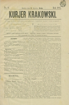 Kurjer Krakowski. [R.1], nr 8 (12 stycznia 1887)