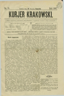 Kurjer Krakowski. [R.1], nr 15 (20 stycznia 1887)