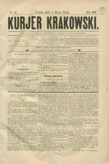 Kurjer Krakowski. [R.1], nr 49 (2 marca 1887)