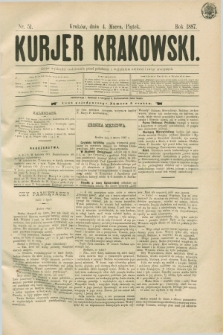 Kurjer Krakowski. [R.1], nr 51 (4 marca 1887)