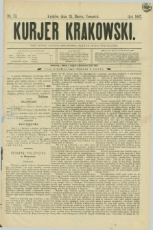 Kurjer Krakowski. [R.1], nr 73 (31 marca 1887)