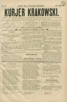 Kurjer Krakowski. [R.1], nr 76 (4 kwietnia 1887)