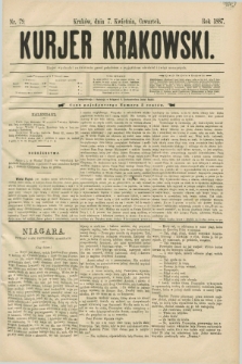 Kurjer Krakowski. [R.1], nr 79 (7 kwietnia 1887)