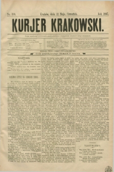 Kurjer Krakowski. [R.1], nr 108 (12 maja 1887)