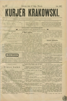 Kurjer Krakowski. [R.1], nr 112 (17 maja 1887)