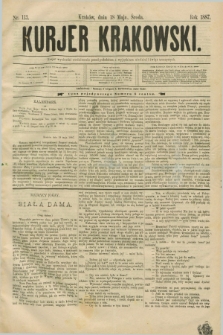 Kurjer Krakowski. [R.1], nr 113 (18 maja 1887)