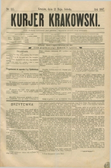 Kurjer Krakowski. [R.1], nr 115 (21 maja 1887)