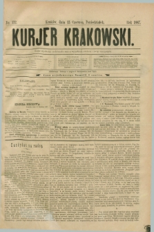 Kurjer Krakowski. [R.1], nr 132 (13 czerwca 1887)