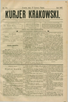 Kurjer Krakowski. [R.1], nr 136 (17 czerwca 1887)