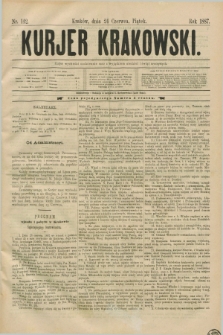 Kurjer Krakowski. [R.1], nr 142 (24 czerwca 1887)