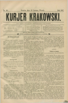Kurjer Krakowski. [R.1], nr 145 (28 czerwca 1887)