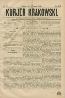 Kurjer Krakowski. [R.1], nr 175 (3 sierpnia 1887)