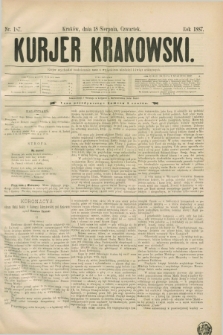 Kurjer Krakowski. [R.1], nr 187 (18 sierpnia 1887)