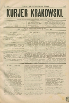 Kurjer Krakowski. [R.1], nr 244 (25 października 1887)