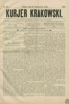 Kurjer Krakowski. [R.1], nr 245 (26 października 1887)
