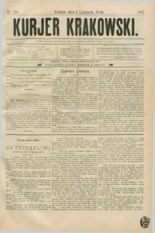 Kurjer Krakowski. [R.1], nr 250 (2 listopada 1887)