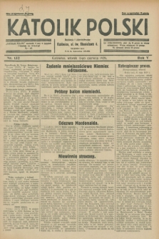 Katolik Polski. R.5, nr 132 (11 czerwca 1929) + dod.