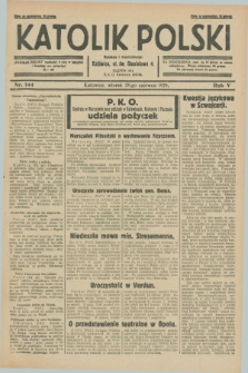 Katolik Polski. R.5, nr 144 (25 czerwca 1929) + dod.