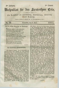 Wochenblatt für das Fürstenthum Oels : ein Volksblatt zur Erheiterung, Unterhaltung, Belehrung und Nachricht. Jg.2, No. 16 (18 April 1835)