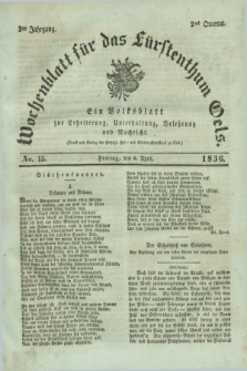 Wochenblatt für das Fürstenthum Oels : ein Volksblatt zur Erheiterung, Unterhaltung, Belehrung und Nachricht. Jg.3, No. 15 (8 April 1836) + dod.