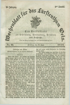 Wochenblatt für das Fürstenthum Oels : ein Volksblatt zur Erheiterung, Unterhaltung, Belehrung und Nachricht. Jg.3, No. 25 (17 Juni 1836) + dod.