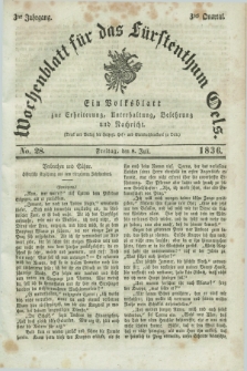 Wochenblatt für das Fürstenthum Oels : ein Volksblatt zur Erheiterung, Unterhaltung, Belehrung und Nachricht. Jg.3, No. 28 (8 Juli 1836) + dod.