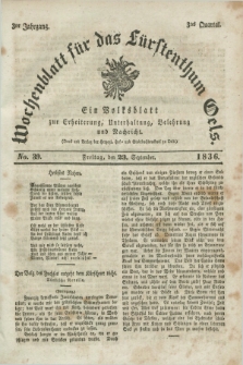 Wochenblatt für das Fürstenthum Oels : ein Volksblatt zur Erheiterung, Unterhaltung, Belehrung und Nachricht. Jg.3, No. 39 (23 September 1836) + dod.