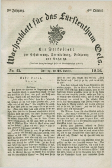 Wochenblatt für das Fürstenthum Oels : ein Volksblatt zur Erheiterung, Unterhaltung, Belehrung und Nachricht. Jg.3, No. 43 (21 October 1836) + dod.