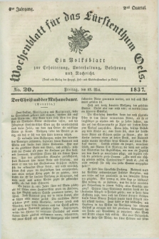 Wochenblatt für das Fürstenthum Oels : ein Volksblatt zur Erheiterung, Unterhaltung, Belehrung und Nachricht. Jg.4, No. 20 (12 Mai 1837) + dod.