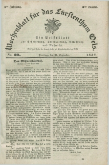 Wochenblatt für das Fürstenthum Oels : ein Volksblatt zur Erheiterung, Unterhaltung, Belehrung und Nachricht. Jg.4, No. 39 (22 September 1837)