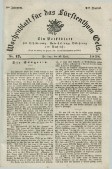 Wochenblatt für das Fürstenthum Oels : ein Volksblatt zur Erheiterung, Unterhaltung, Belehrung und Nachricht. Jg.5, No. 17 (27 April 1838)