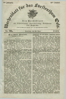 Wochenblatt für das Fürstenthum Oels : ein Volksblatt zur Erheiterung, Unterhaltung, Belehrung und Nachricht. Jg.5, No. 25 (22 Juni 1838)